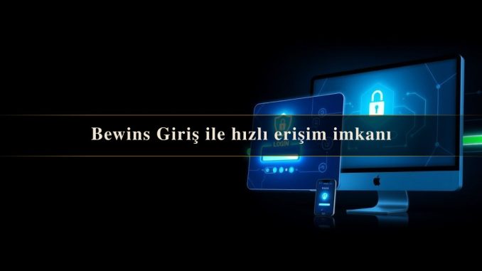 Bewins Giriş