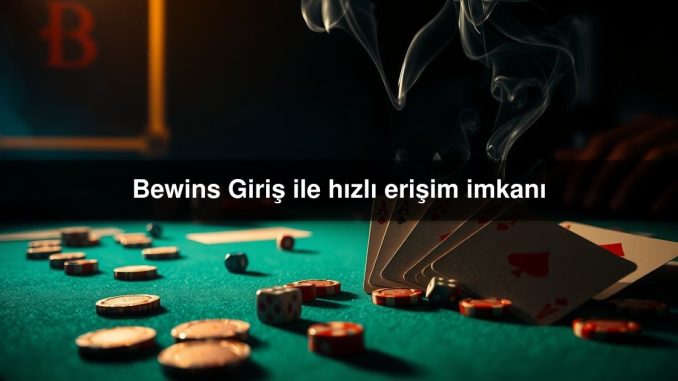 Bewins Giriş